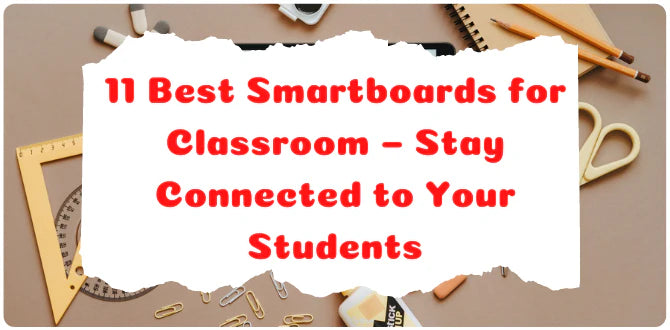 MyTechClassroom: 11 Best Smartboards for Classroom